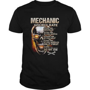 Skull Mechanic Hourly Rate Hr Minimum If You Watch shirt